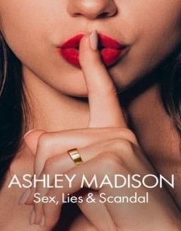 Ashley Madison: Sexo, mentiras y escándalos T1