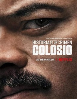 Historia de un crimen: Colosio stream