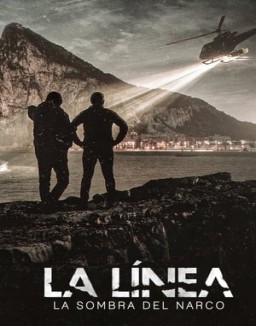 La Linea: La sombra del narco online gratis