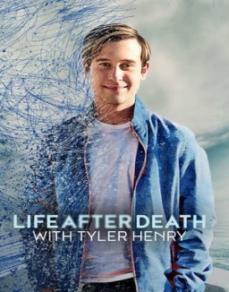 La vida después de la muerte, con Tyler Henry stream