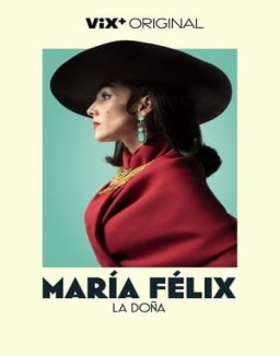 María Felix, La Doña online gratis